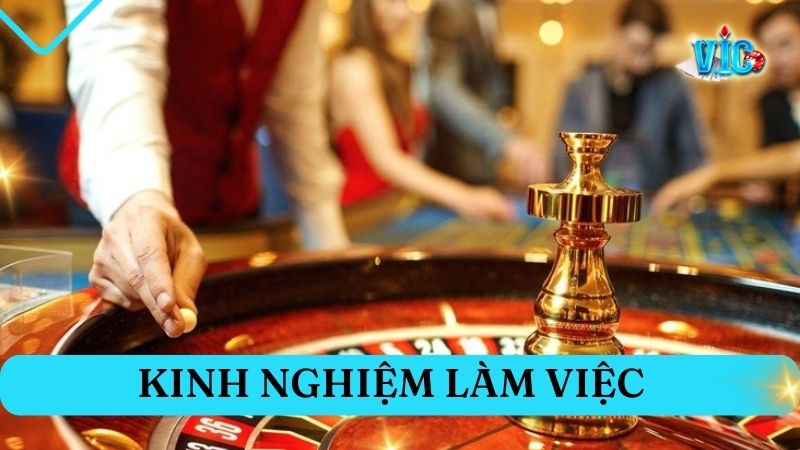 Tìm kiếm được đam mê trong thời gian làm việc tại các casino