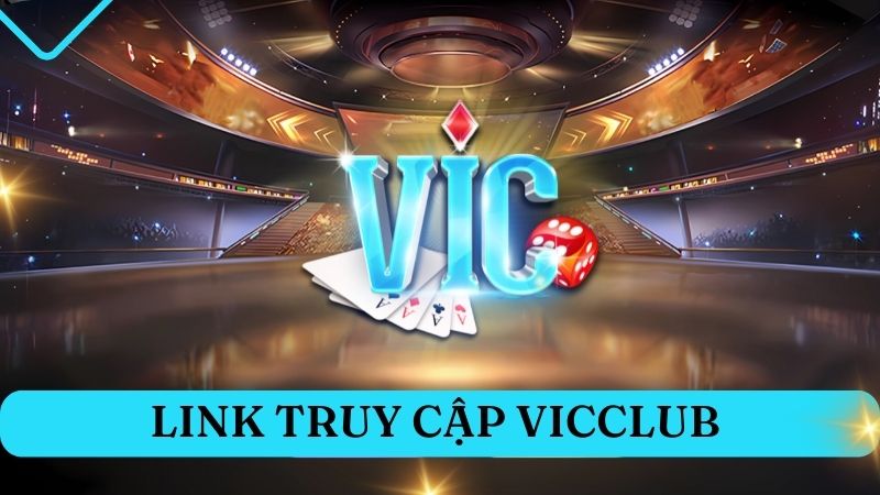 Link vào cổng game chính thống tại Vicclub.black