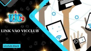 Link vào vicclub