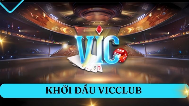 Vic Club có bước khởi đầu khá ấn tượng