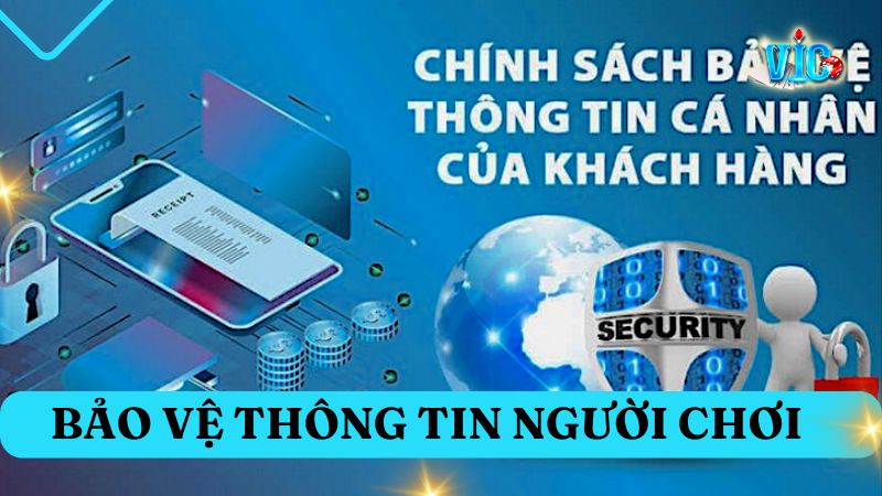 Vic Club cam kết bảo vệ thông tin người dùng